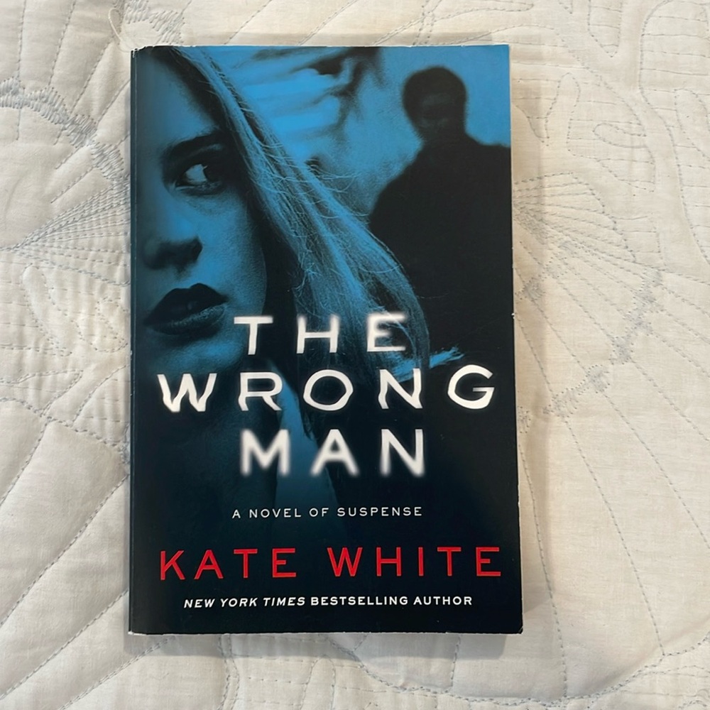 The Wrong Man - by Kate White